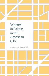 Women in Politics in the American City