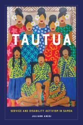 Tautua : Service and Disability Activism in Samoa