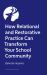 How Relational and Restorative Practice Can Transform Your School Community