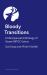 Bloody Transitions : A Menopausal Anthology of Queer, Trans, and Gender Expansive Asian, Black, and Latine Voices