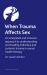 When Trauma Affects Sex : An Integrated and Inclusive Approach to Understanding and Treating Individual and Systemic Trauma in Sexual Health Therapy
