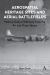 Aerospatial Heritage Sites and Aerial Battlefields : Historic Sites of Memory from the Air and Outer Space