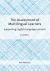 The Assessment of Multilingual Learners : Supporting English Language Learners