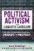 Political Activism in the Linguistic Landscape : Or, How to Use Public Space As a Medium for Protest