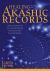 Healing Through the Akashic Records : Using the Power of Your Sacred Wounds to Discover Your Soul's Perfection