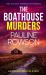 The BOATHOUSE MURDERS a Gripping Crime Thriller Full of Twists