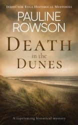 DEATH in the DUNES a Captivating Historical Mystery