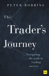 The Trader's Journey : Navigating the Path to Trading Success