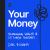 Your Money : Reimagining Wealth in Simple Sketches