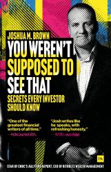 You Weren't Supposed to See That : Secrets Every Investor Should Know