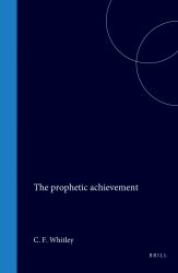 The Prophetic Achievement