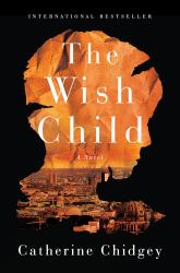 The Wish Child : A Novel