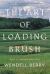 The Art of Loading Brush : New Agrarian Writings