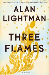 Three Flames : A Novel