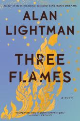 Three Flames : A Novel