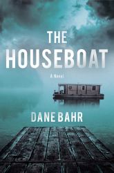 The Houseboat : A Novel