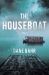 The Houseboat : A Novel