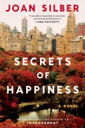 Secrets of Happiness : A Novel