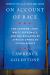On Account of Race : The Supreme Court, White Supremacy, and the Ravaging of African American Voting Rights