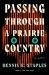 Passing Through a Prairie Country : A Novel Passing Through a Prairie Country : A Novel