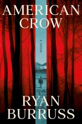 American Crow : A Novel