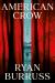 American Crow : A Novel American Crow : A Novel