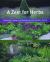 A Zest for Herbs : Choosing, Using, and Designing with Gardens Herbs