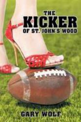 The Kicker of St John's Wood