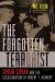 The Forgotten Terrorist : Sirhan Sirhan and the Assassination of Robert F. Kennedy, Second Edition