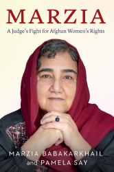 Marzia : A Judge's Fight for Afghan Women's Rights