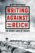 Writing Against the Reich : The Secret Diary of Dachau Writing Against the Reich : The Secret Diary of Dachau