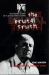 The Brutal Truth : The Inside Story of a Gangland Legend