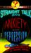 Straight Talk about Anxiety and Depression