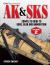 Gun Digest Book of the AK and SKS, Volume II : Complete Guide to Guns, Gear and Ammunition