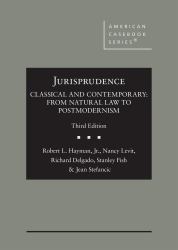 Jurisprudence, Classical and Contemporary : From Natural Law to Postmodernism