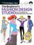 Beginner's Fashion Design Studio : Easy Templates for Drawing Fashion Favorites - Learn How to Create Your Own Designs Step by Step for Kids and Adults