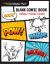 Blank Comic Book : Draw Your Own!
