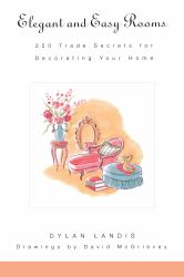 Elegant and Easy Rooms