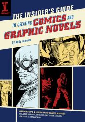 Insider's Guide To Creating Comics And Graphic Novels