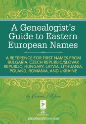 Genealogist's Guide to Eastern European Names