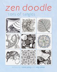 Zen Doodle : Tons of Tangles
