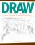 Draw : Teach Yourself How in 30 Lessons