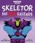 Masters of the Universe: Skeletor Has No Friends