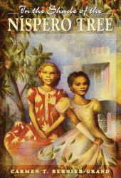 In the Shade of the Nispero Tree