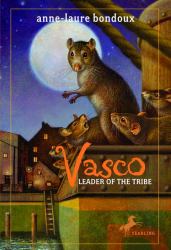 Vasco, Leader of the Tribe