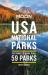 Moon USA National Parks : The Complete Guide to All 59 Parks