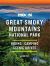 Moon Great Smoky Mountains National Park : Hiking, Camping, Scenic Drives