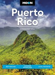 Moon Puerto Rico : Best Beaches, Outdoor Adventures, Local Favorites