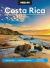 Moon Costa Rica : Best Beaches, Wildlife-Watching, Outdoor Adventures