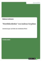 Horribilicribrifax Von Andreas Gryphius